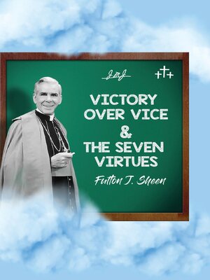 cover image of Victory Over Vice & the Seven Virtues